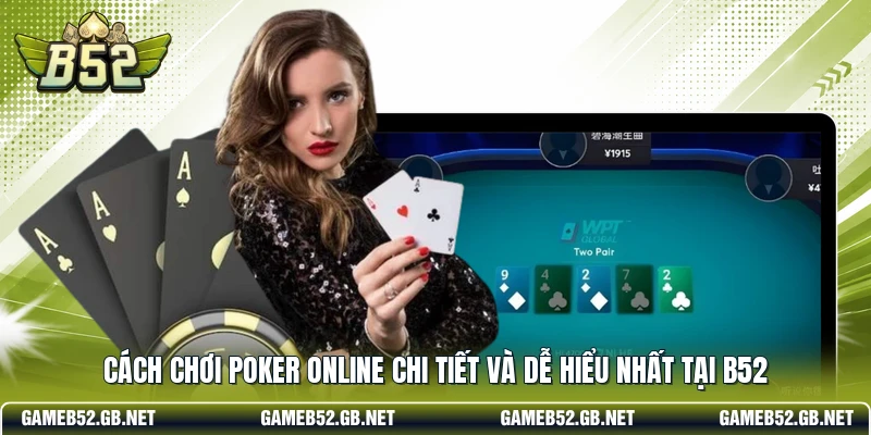 Cách chơi Poker