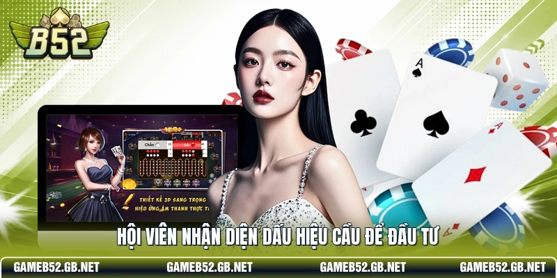 Hội viên nhận diện dấu hiệu cầu để đầu tư