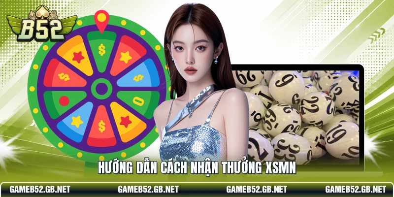 Hướng dẫn cách nhận thưởng XSMN