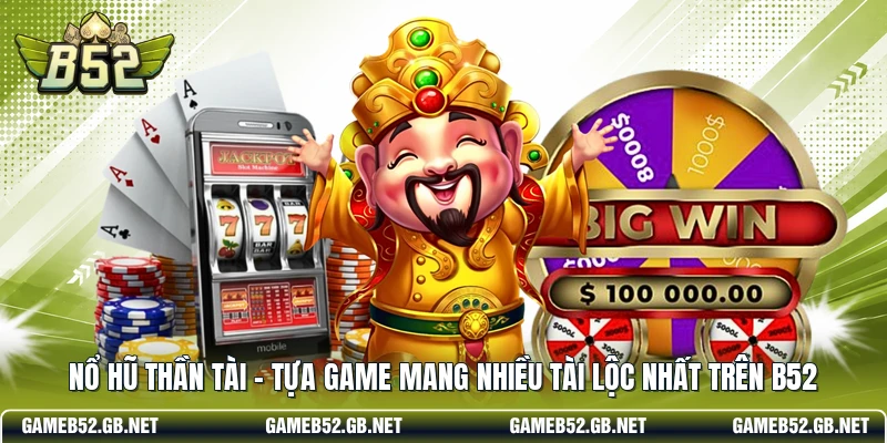 Nổ hũ Thần Tài