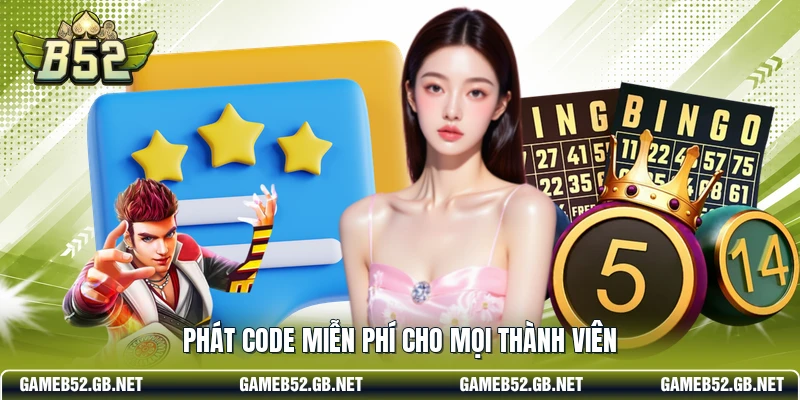 Phát code miễn phí cho mọi thành viên