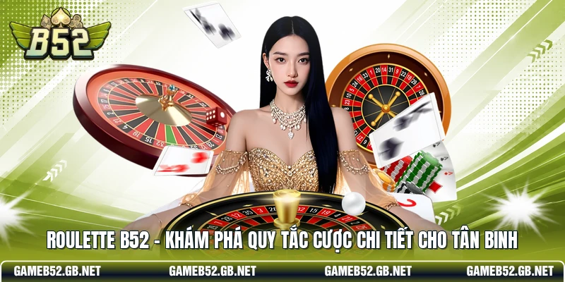 Roulette b52
