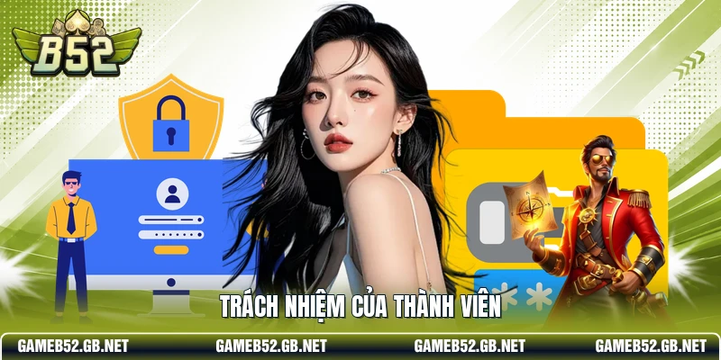 Trách nhiệm của thành viên